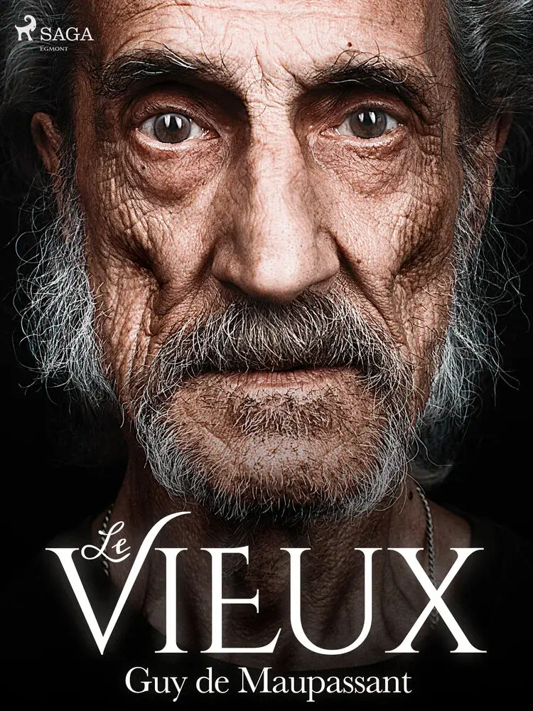 Le Vieux af Guy de Maupassant