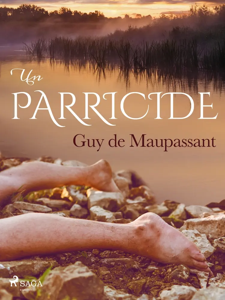 Un Parricide af Guy de Maupassant
