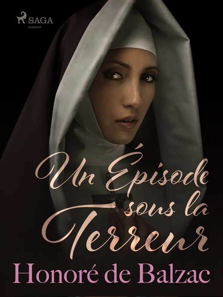 Un Épisode sous la Terreur af Honoré de Balzac