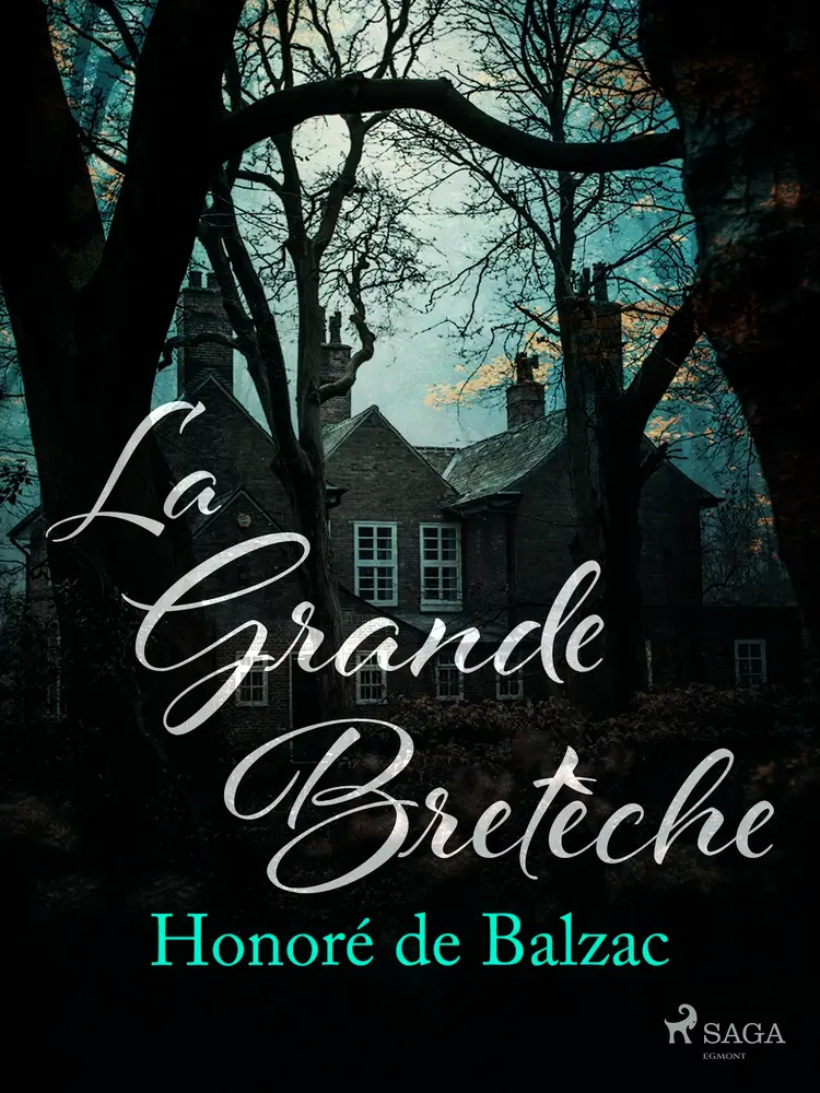 La Grande Bretèche af Honoré de Balzac
