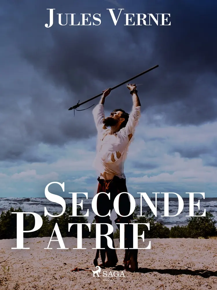 Seconde Patrie af Jules Verne
