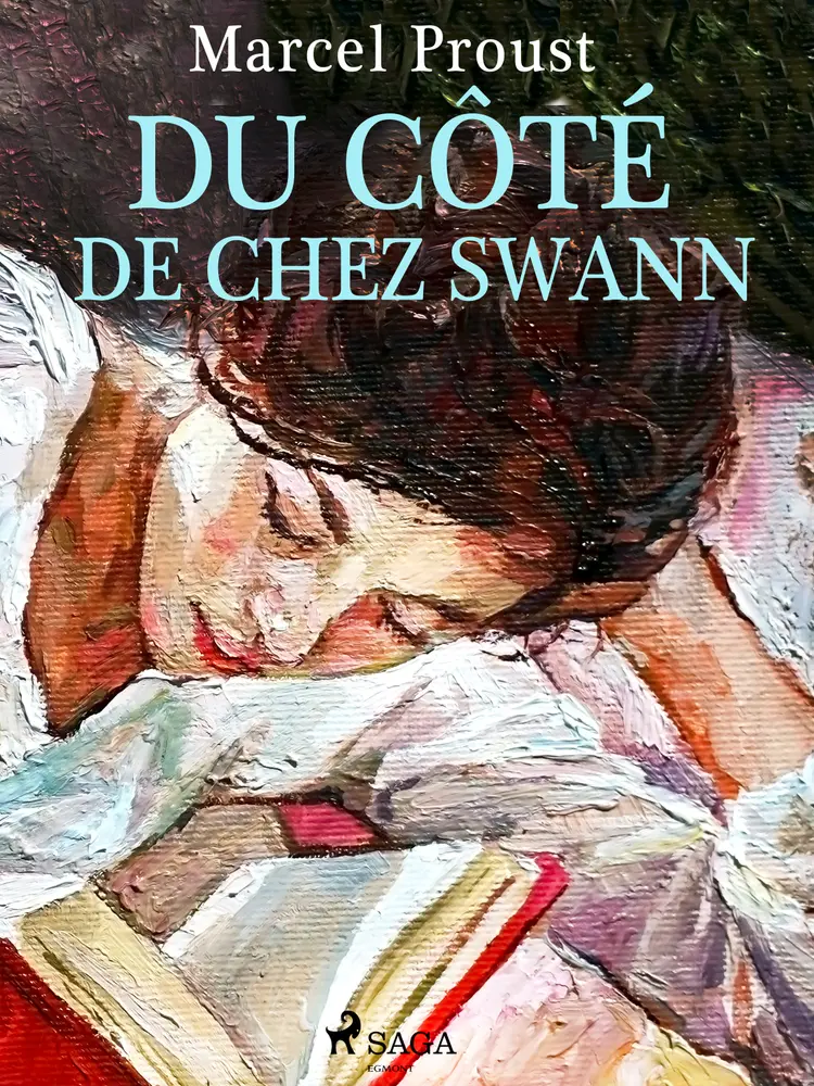 Du Côté de chez Swann af Marcel Proust