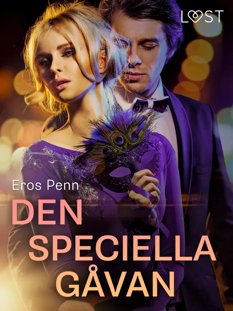 Den speciella gåvan - erotisk novell af Eros Penn