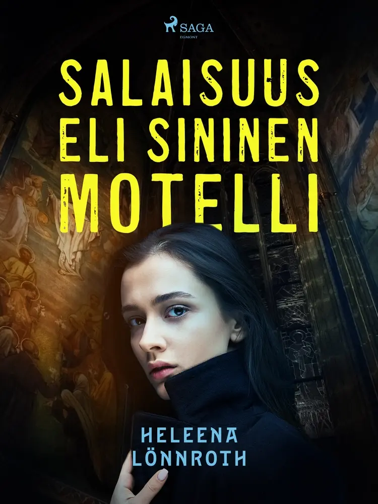 Salaisuus, eli Sininen Motelli af Heleena Lönnroth