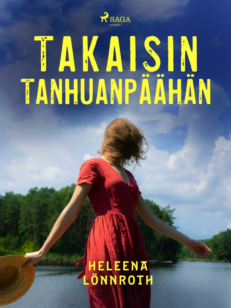 Takaisin Tanhuanpäähän af Heleena Lönnroth