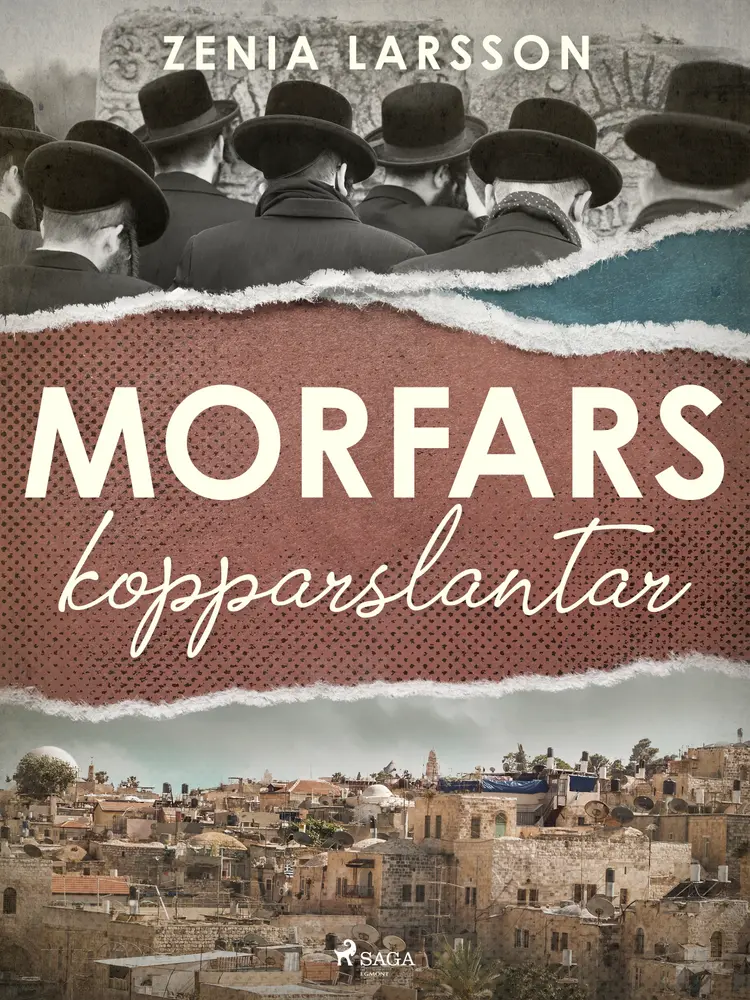 Morfars kopparslantar af Zenia Larsson
