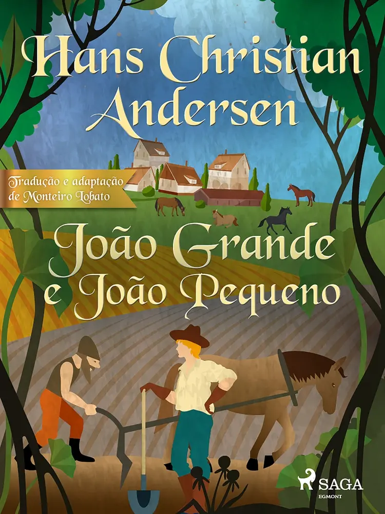 João Grande e João Pequeno af Hans Christian Andersen