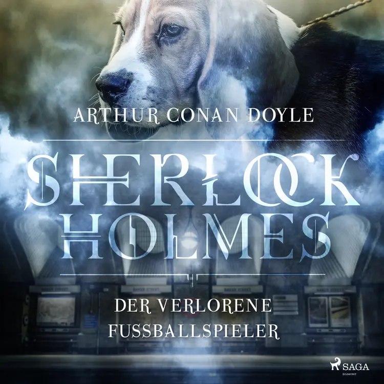 Sherlock Holmes: Der verlorene Fußballspieler - Die ultimative Sammlung af Arthur Conan Doyle