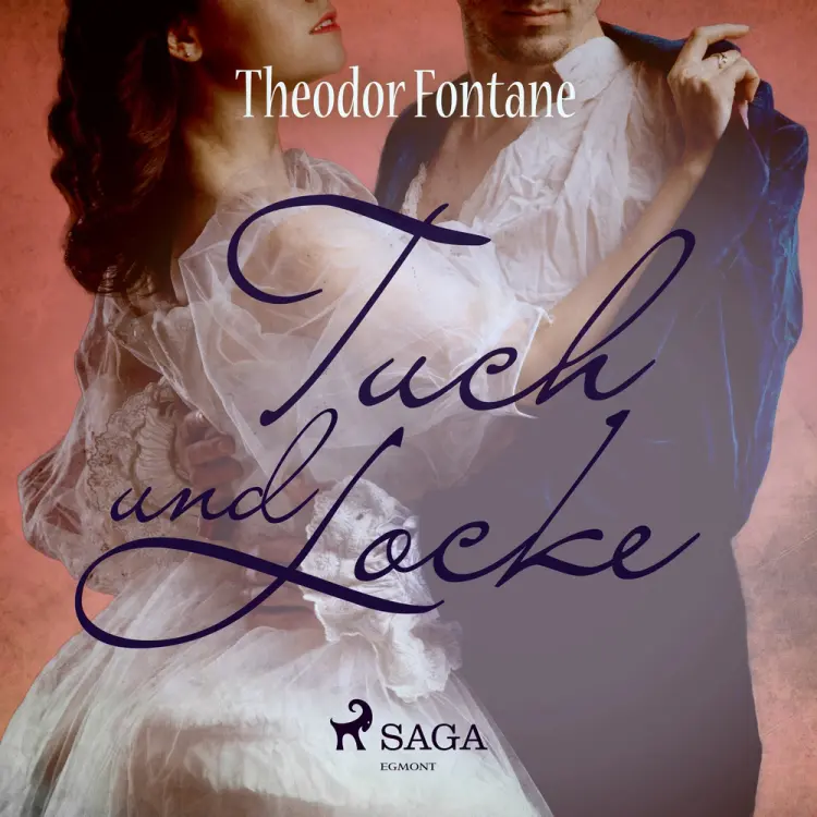 Tuch und Locke af Theodor Fontane