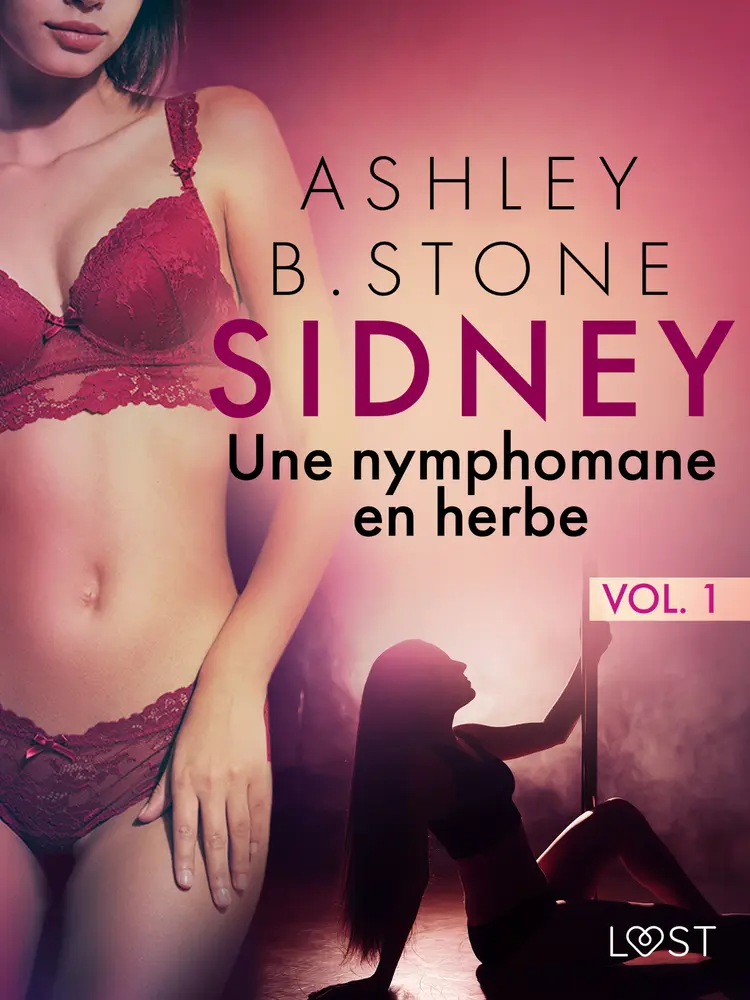 Une nymphomane en herbe - Une nouvelle érotique af Ashley B. Stone