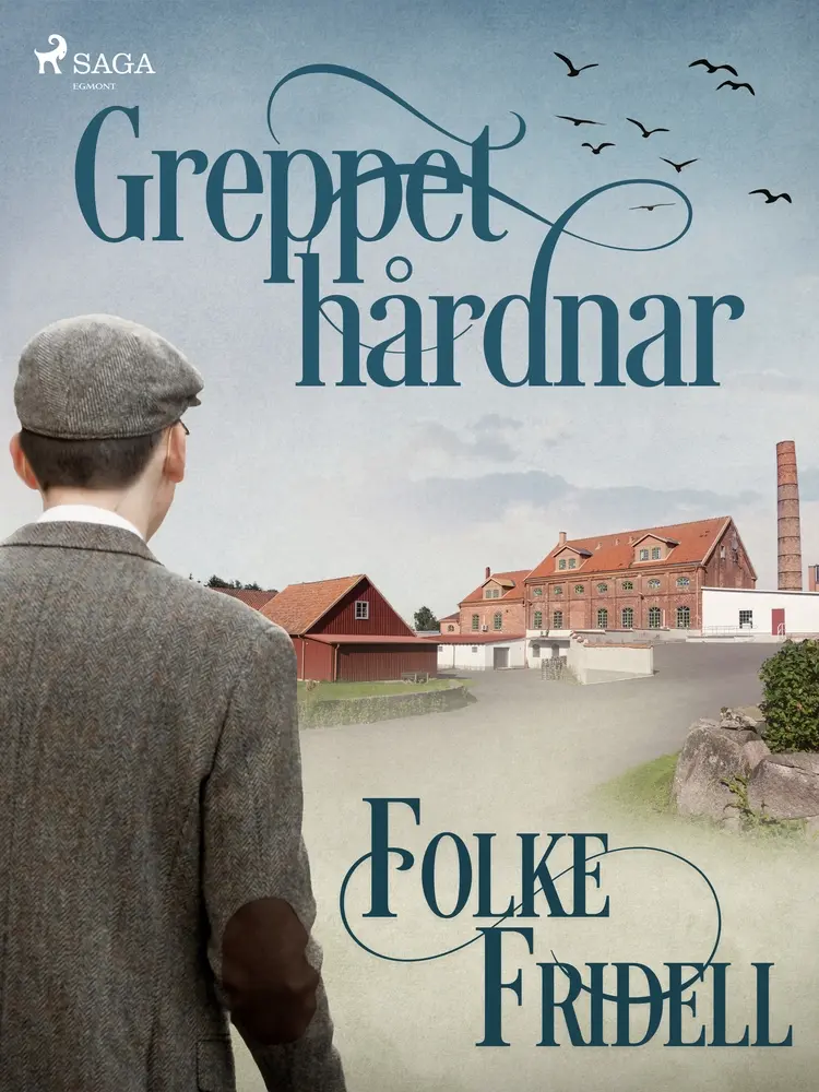 Greppet hårdnar af Folke Fridell