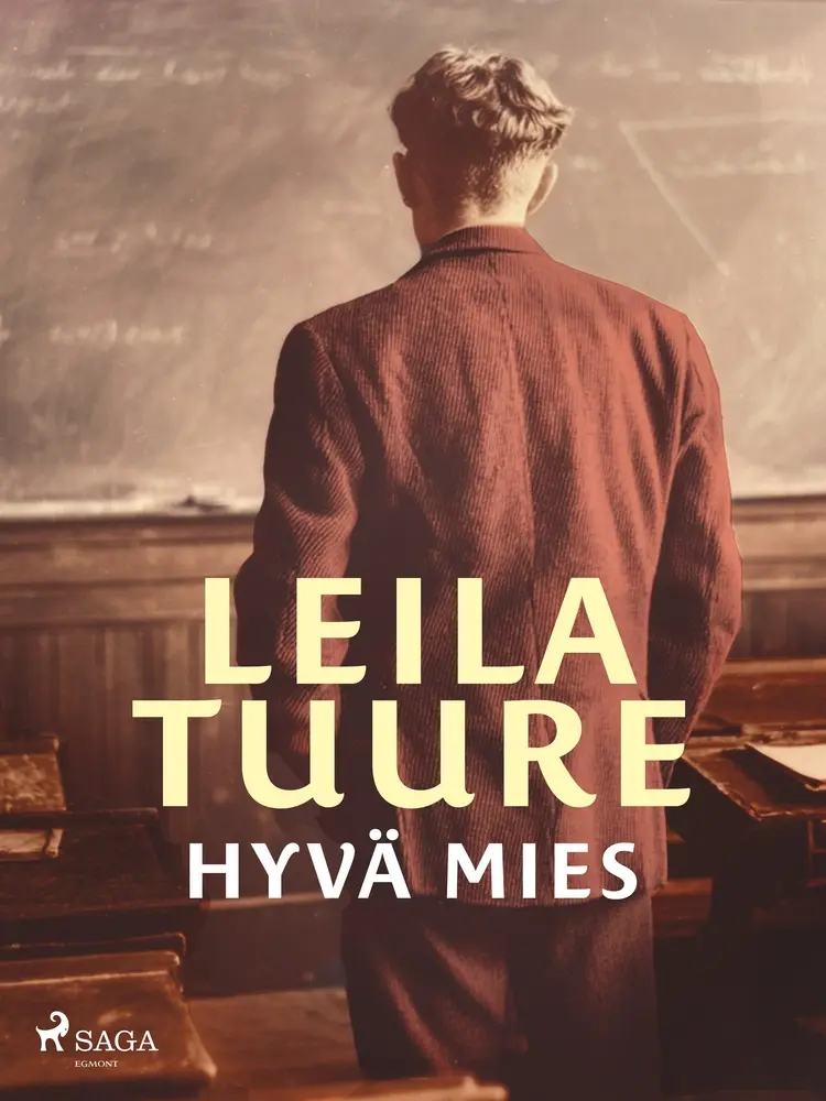 Hyvä mies af Leila Tuure