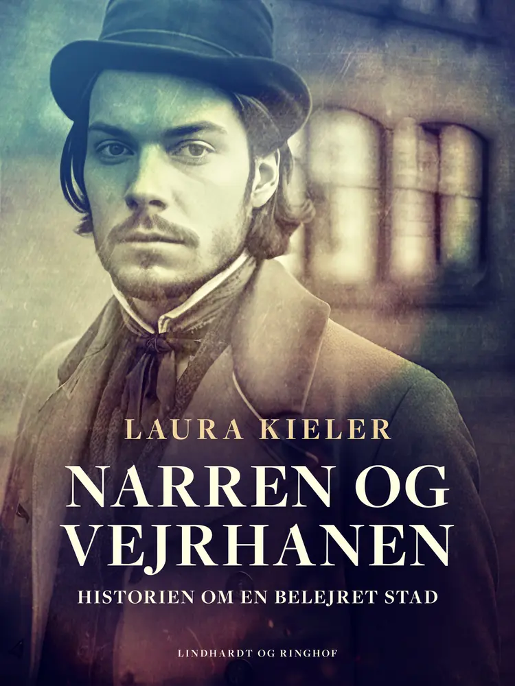 Narren og vejrhanen. Historien om en belejret stad af Laura Kieler