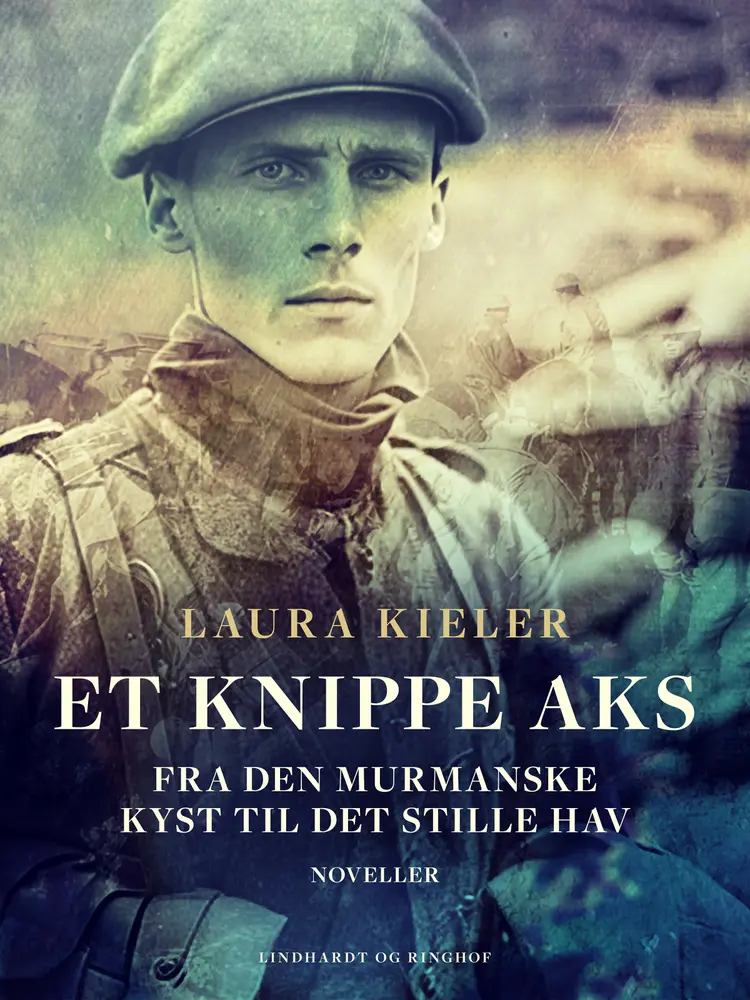 Et knippe aks. Fra den murmanske kyst til det stille hav. Noveller af Laura Kieler