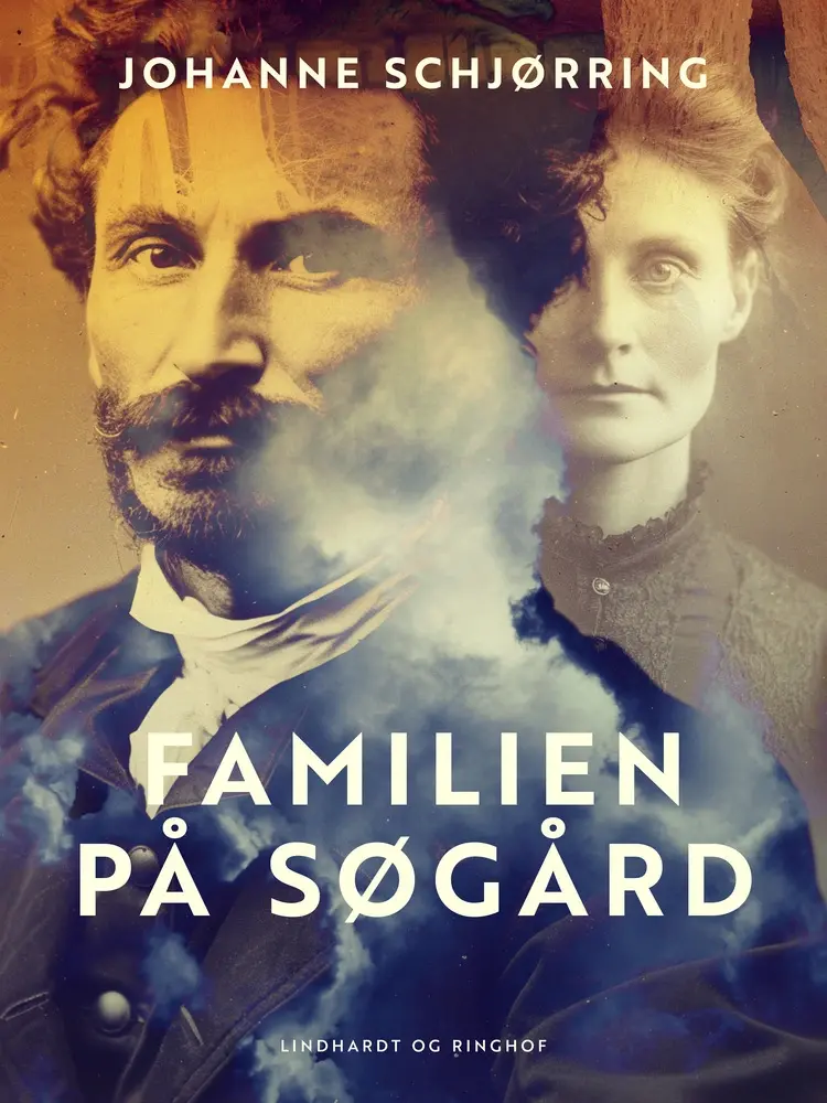 Familien på Søgård af Johanne Schjørring