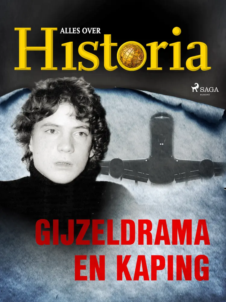 Gijzeldrama en kaping af Alles over Historia