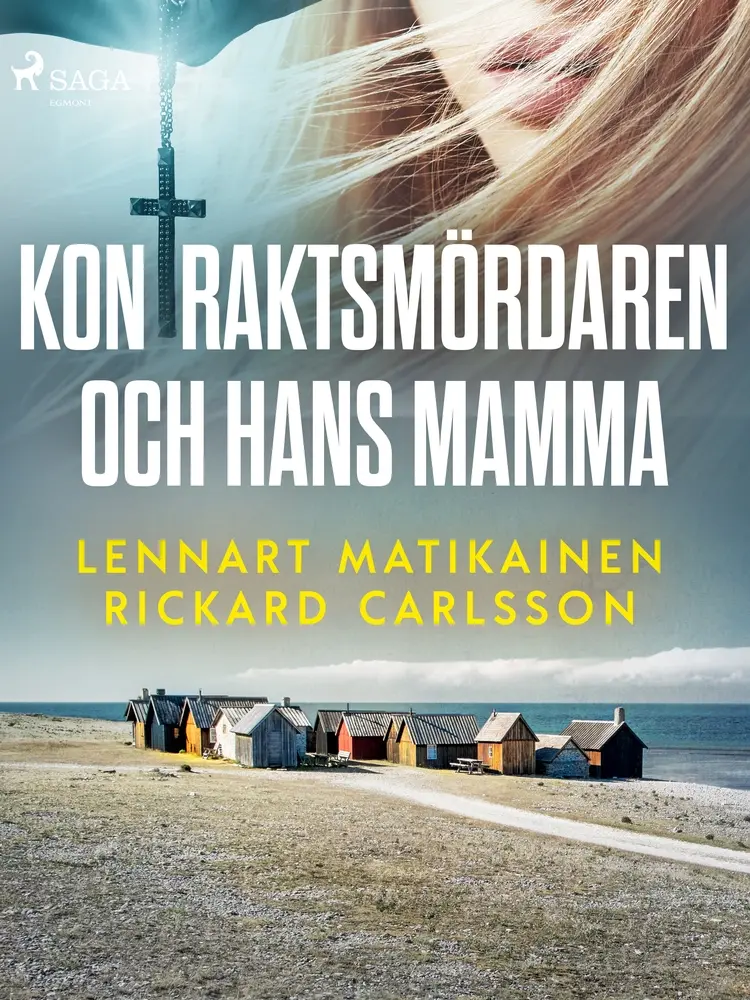 Kontraktsmördaren och hans mamma af Rickard Carlsson