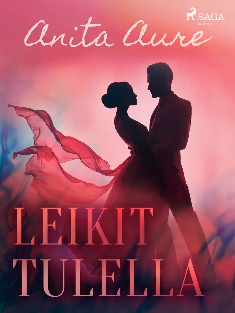 Leikit tulella af Anita Aure