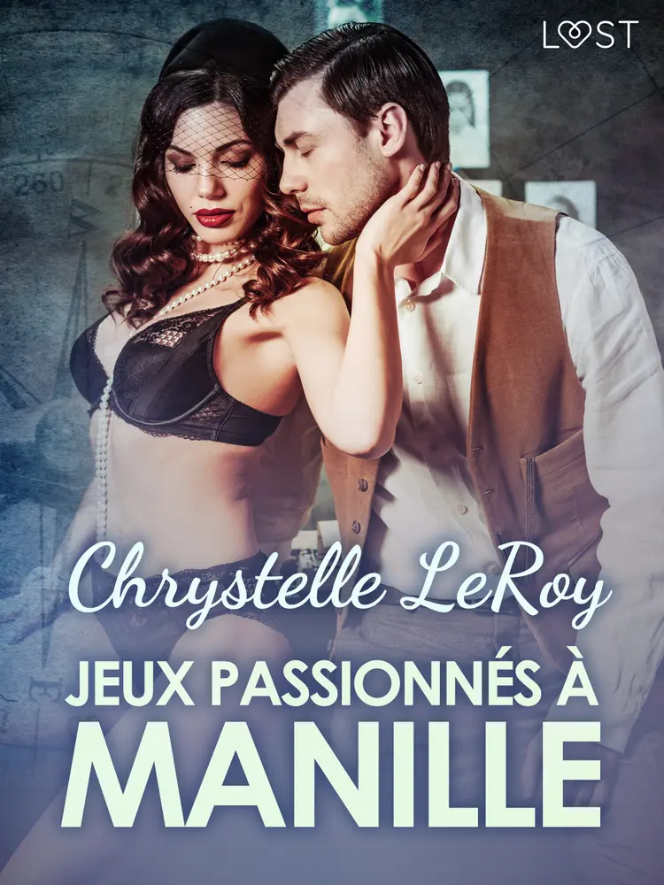 Jeux passionnés à Manille - Une nouvelle érotique af Chrystelle Leroy