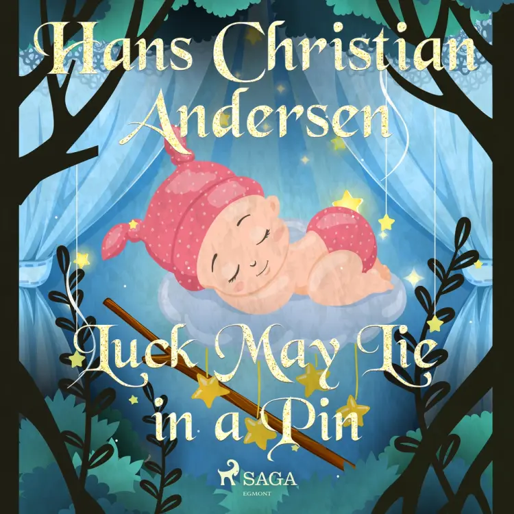 Luck May Lie in a Pin af Hans Christian Andersen