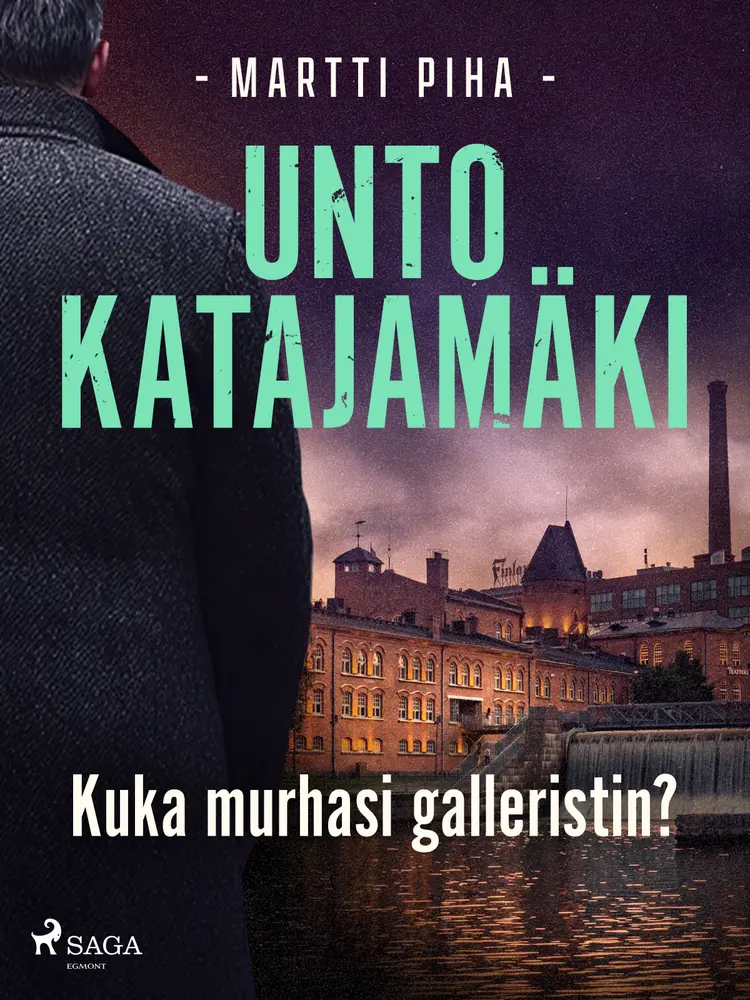 Kuka murhasi galleristin? af Unto Katajamäki