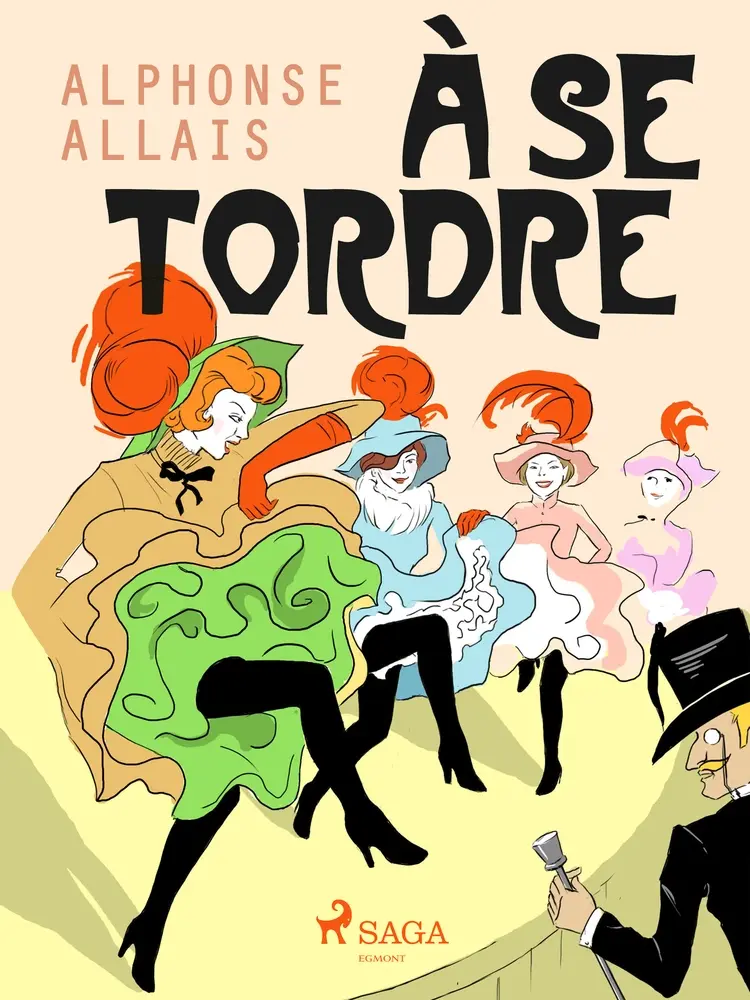 À Se Tordre af Alphonse Allais