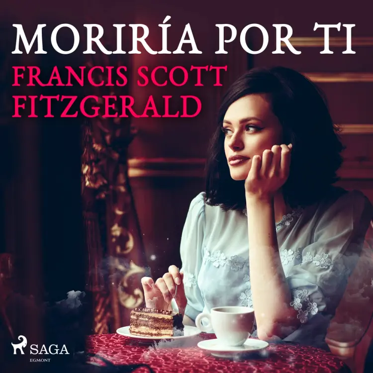 Moriría por ti af F. Scott. Fitzgerald