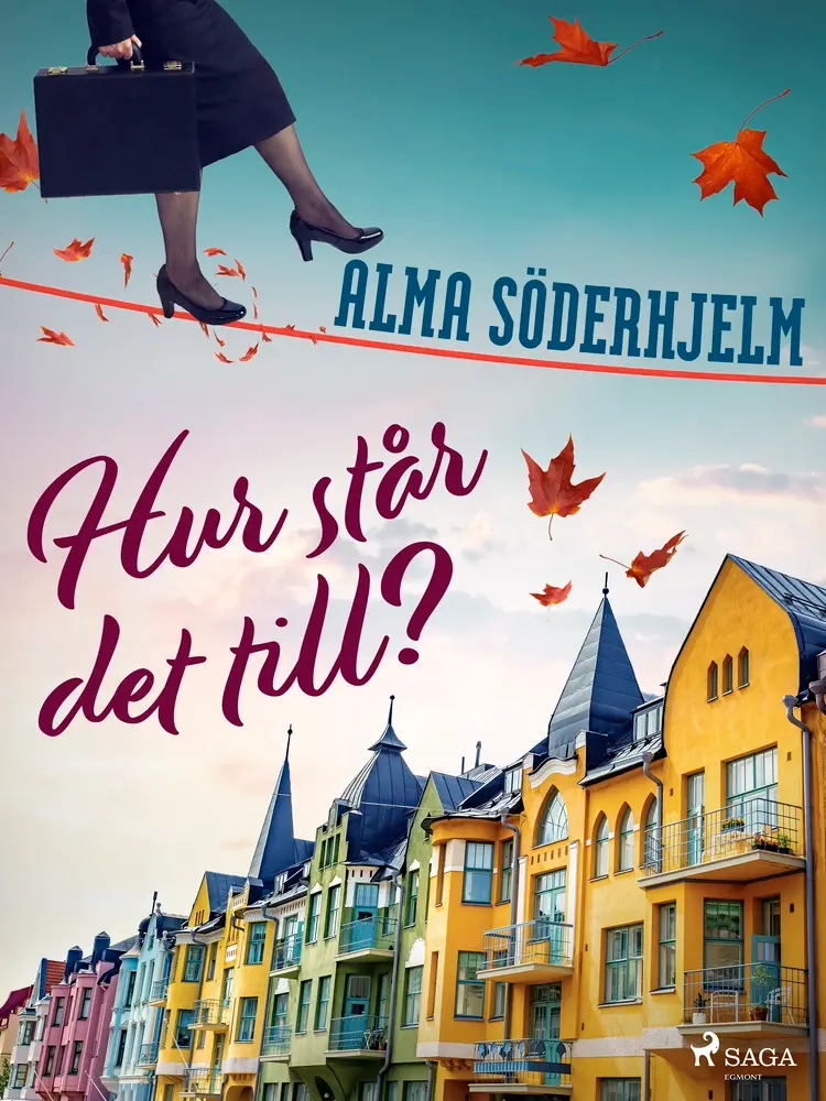 Hur står det till? af Alma Söderhjelm