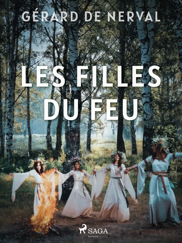 Les Filles du Feu af Gérard De Nerval