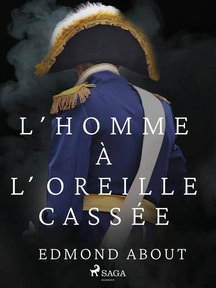 L'Homme à l'Oreille Cassée af Edmond About