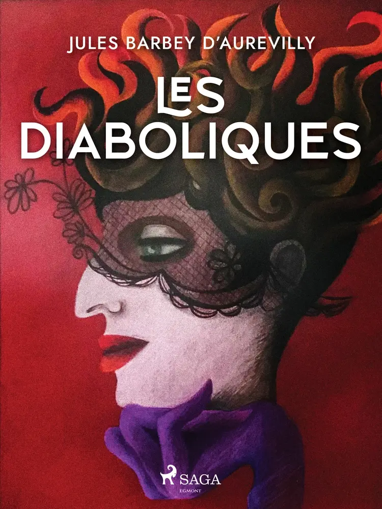 Les Diaboliques af Jules Barbey D'Aurevilly