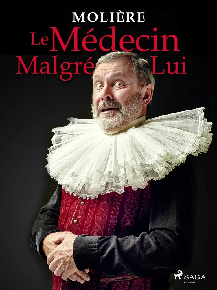 Le Médecin Malgré Lui af Molière