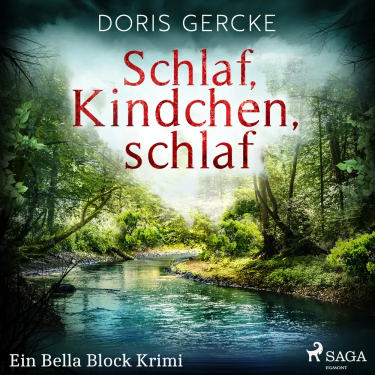 Schlaf, Kindchen, schlaf. Ein Bella Block Krimi af Doris Gercke