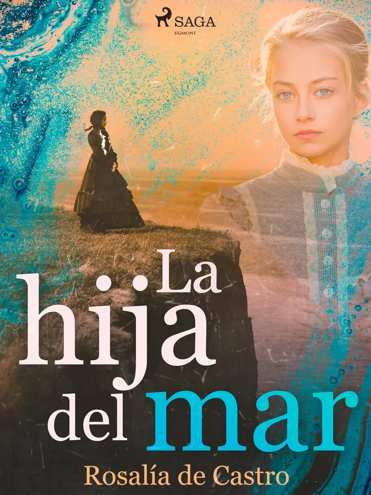 La hija del mar af Rosalía de Castro