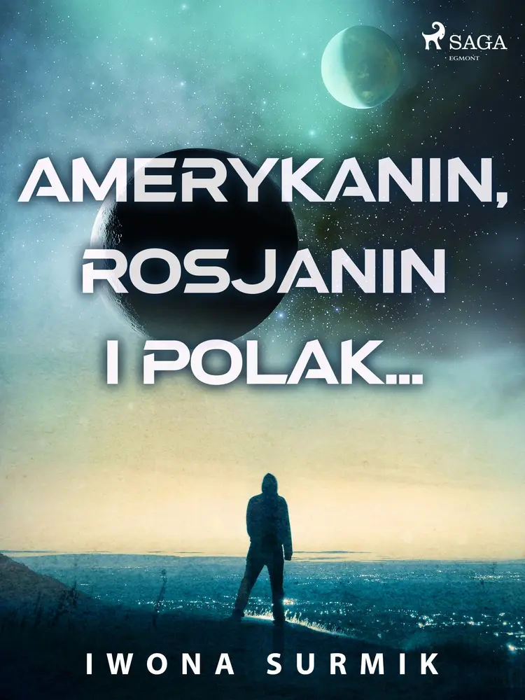 Amerykanin, Rosjanin i Polak... af Iwona Surmik