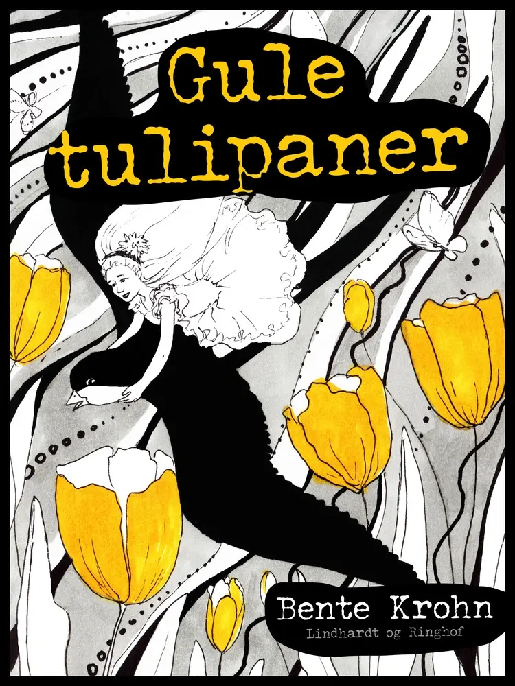 Gule tulipaner af Bente Krohn