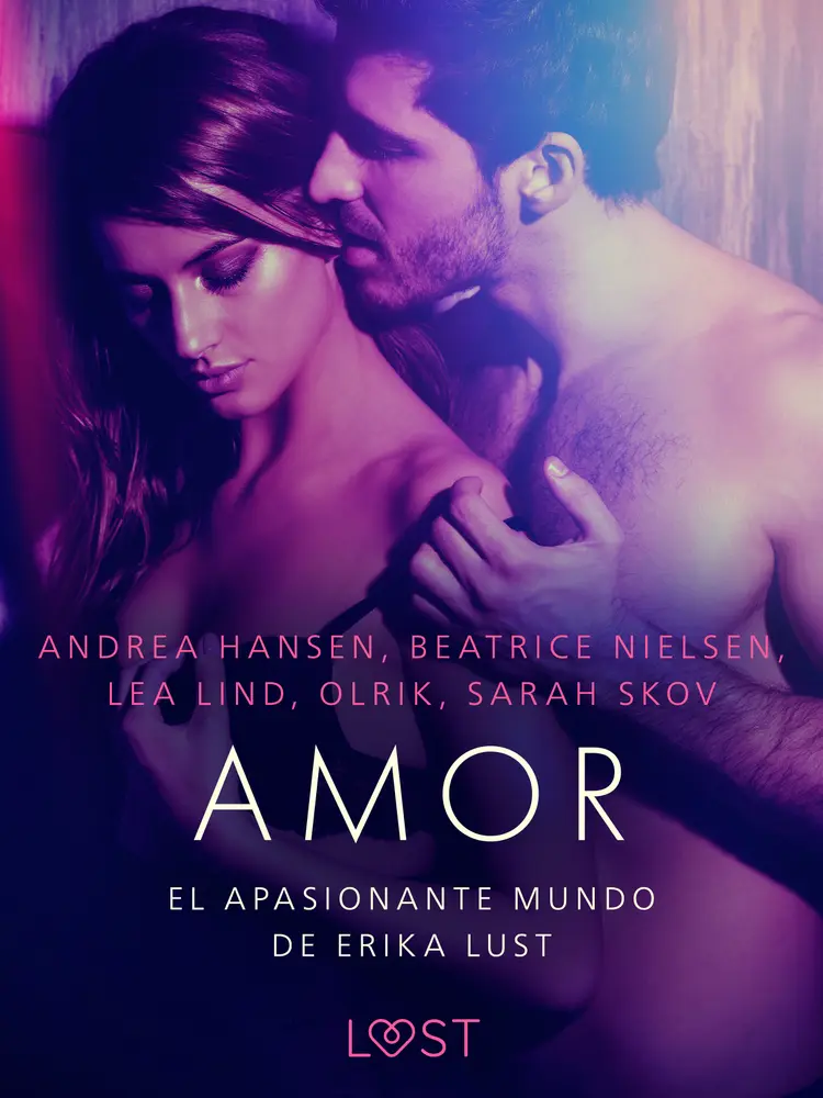 El apasionante mundo de Erika Lust: Amor af Andrea Hansen
