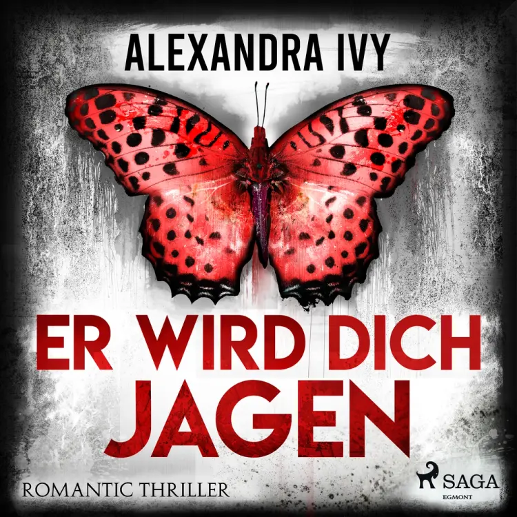 Er wird dich jagen: Romantic Thriller af Alexandra Ivy