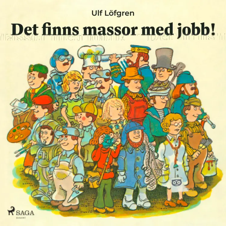 Det finns massor med jobb! af Ulf Löfgren