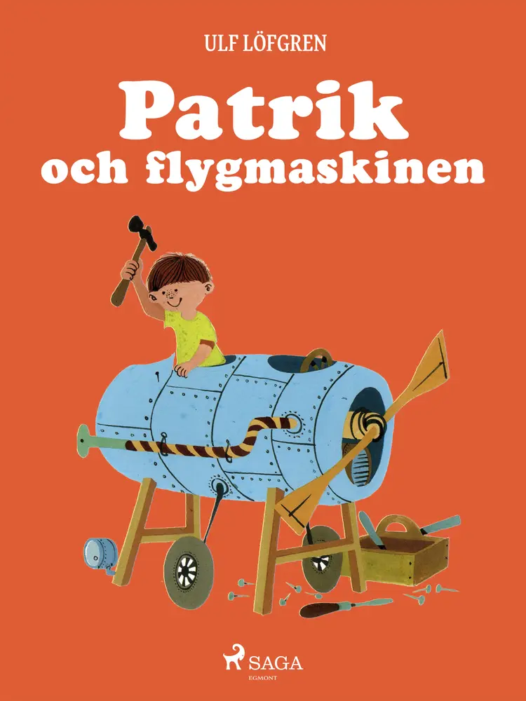 Patrik och flygmaskinen af Ulf Löfgren