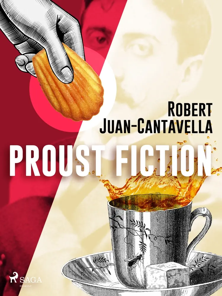 Proust Fiction af Robert Juan-Cantavella