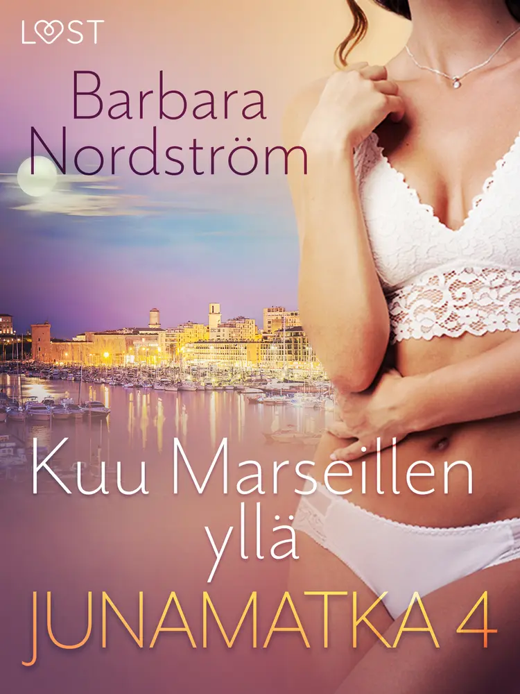 Junamatka 4 - Kuu Marseillen yllä af Barbara Nordström