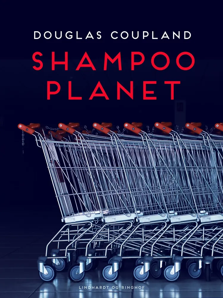 Shampoo planet af Douglas Coupland