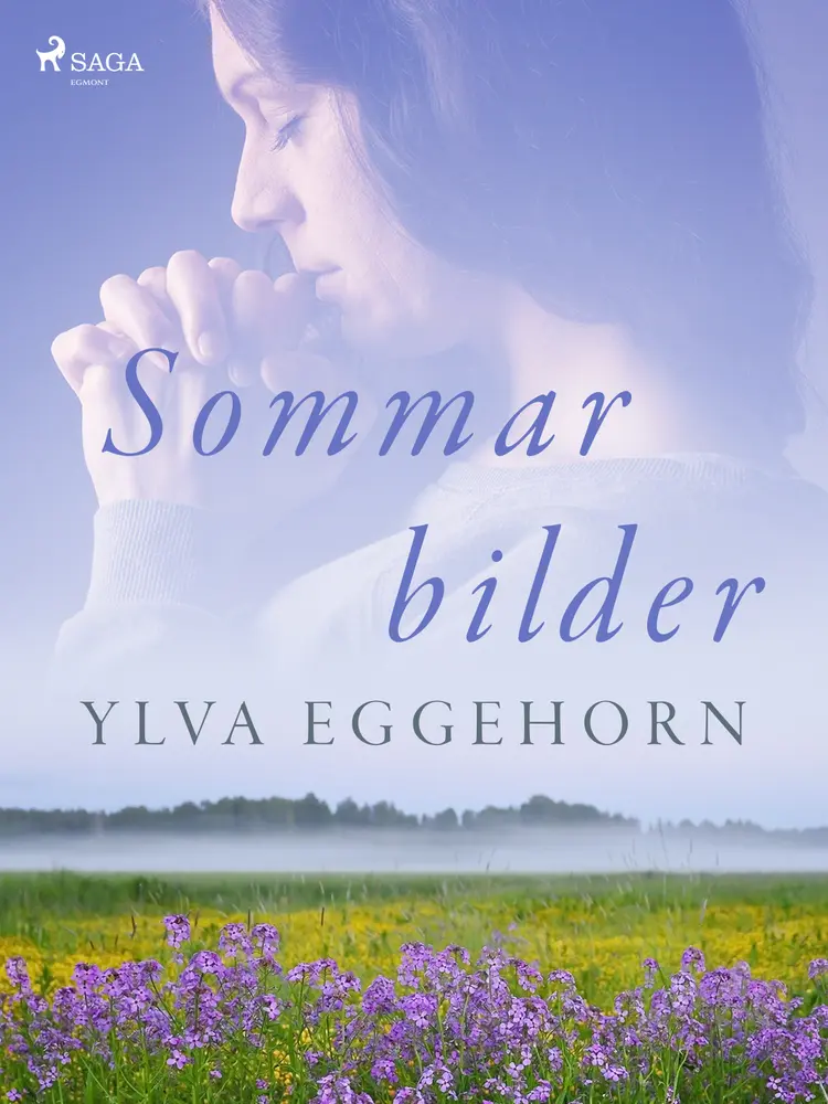 Sommarbilder af Ylva Eggehorn