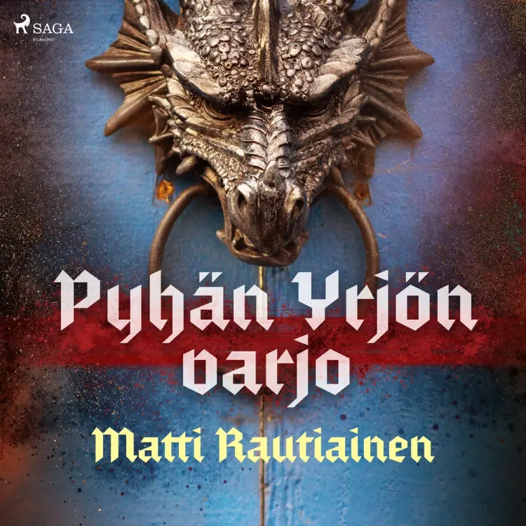 Pyhän Yrjön varjo af Matti Rautiainen