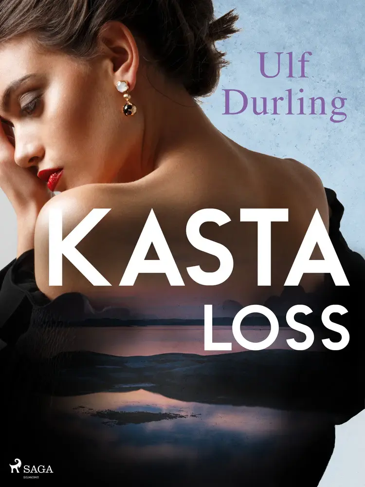 Kasta loss af Ulf Durling