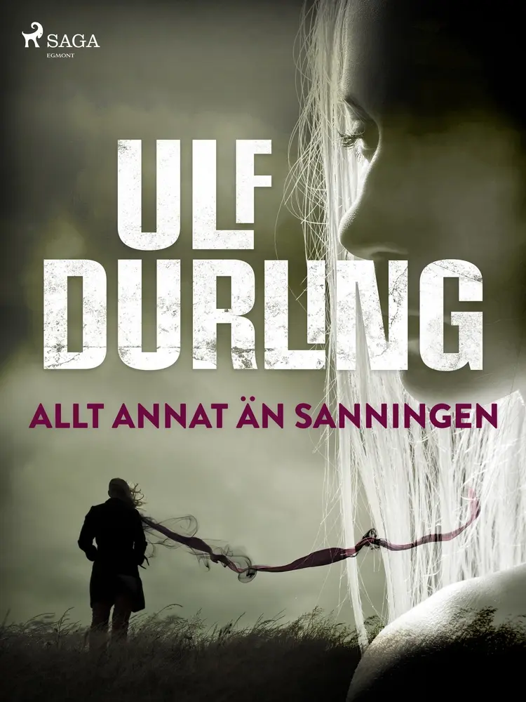 Allt annat än sanningen af Ulf Durling