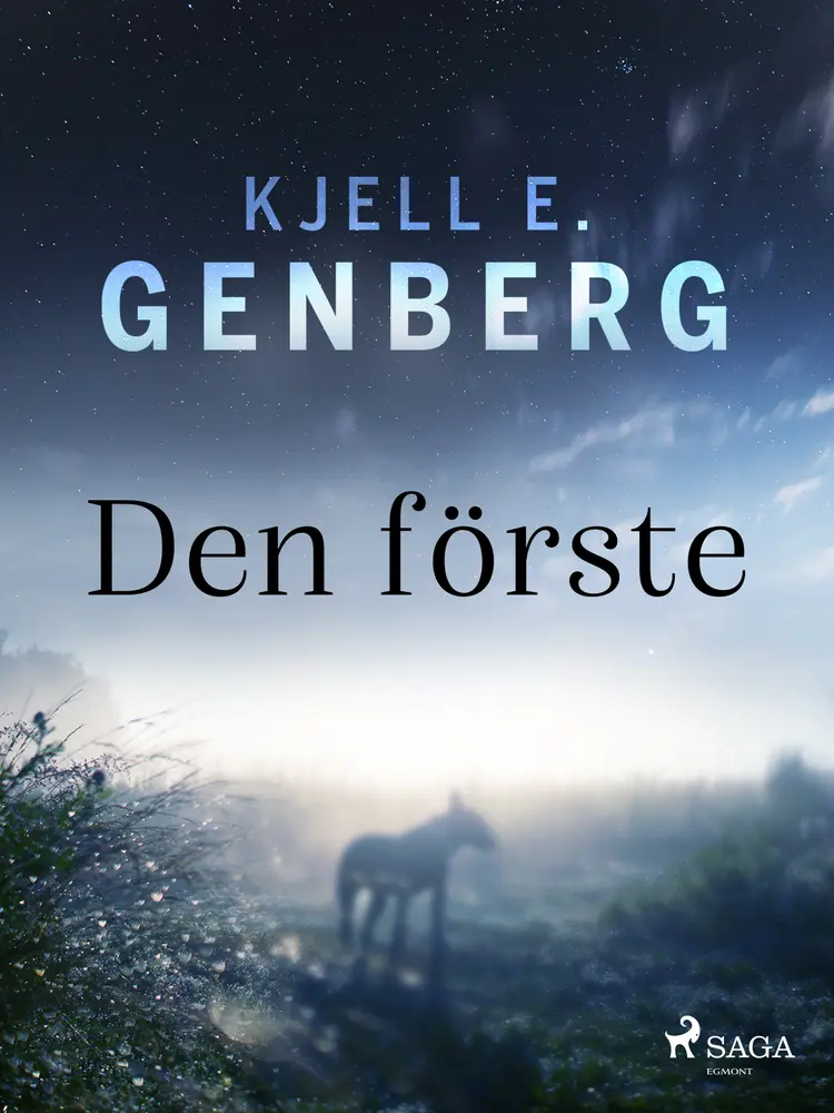 Den förste af Kjell E. Genberg