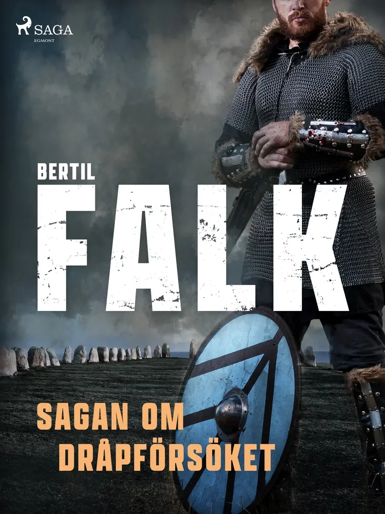 Sagan om dråpförsöket af Bertil Falk