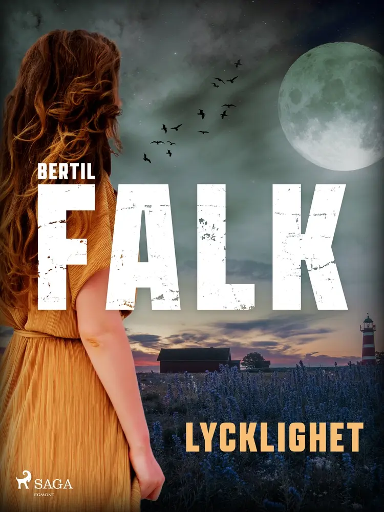 Lycklighet af Bertil Falk